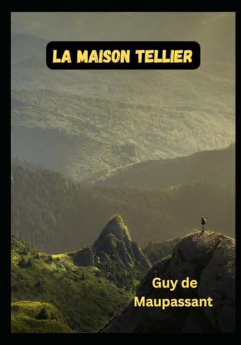 La Maison Tellier von Independently published